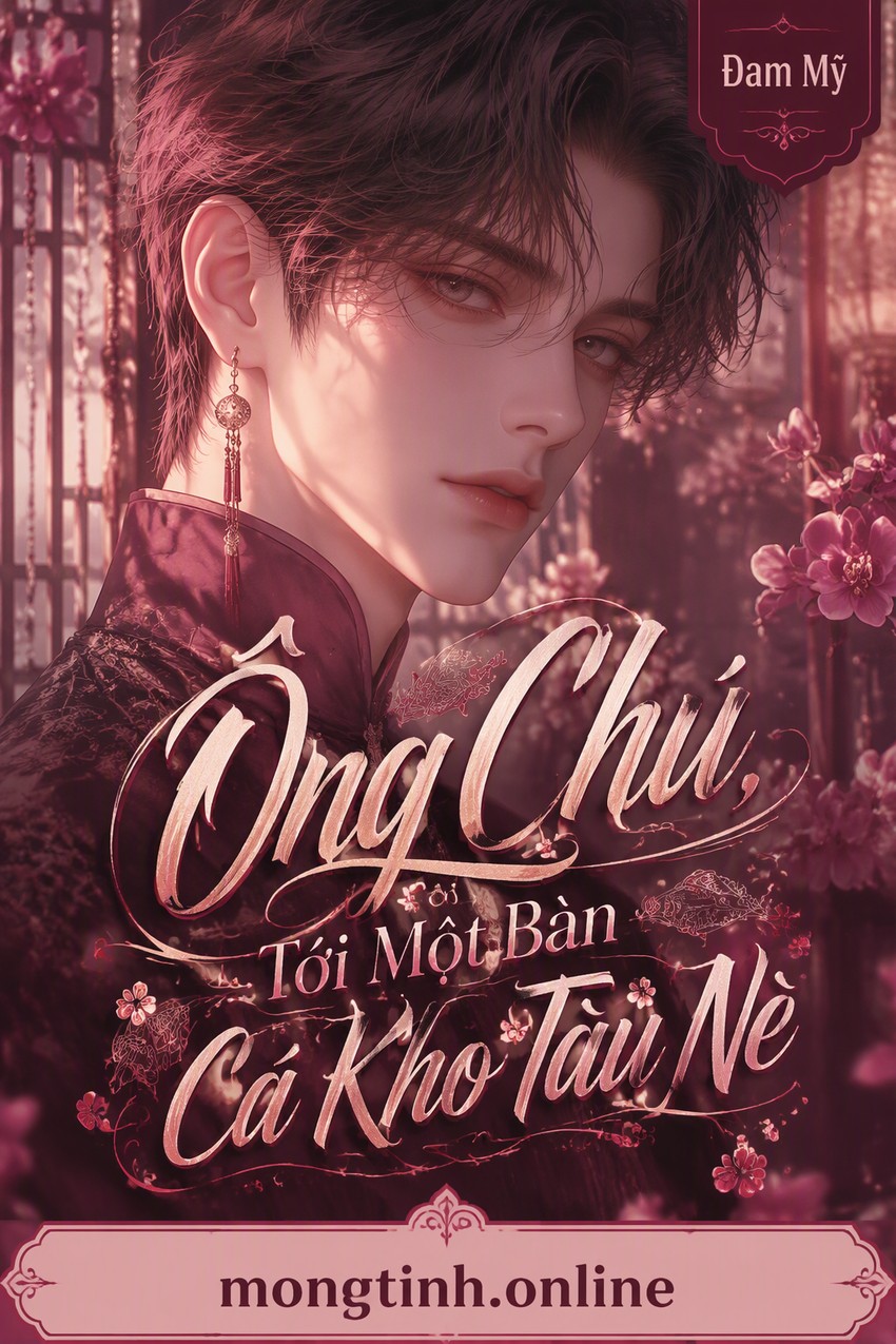Ông Chủ, Tới Một Bàn Cá Kho Tàu Nè
