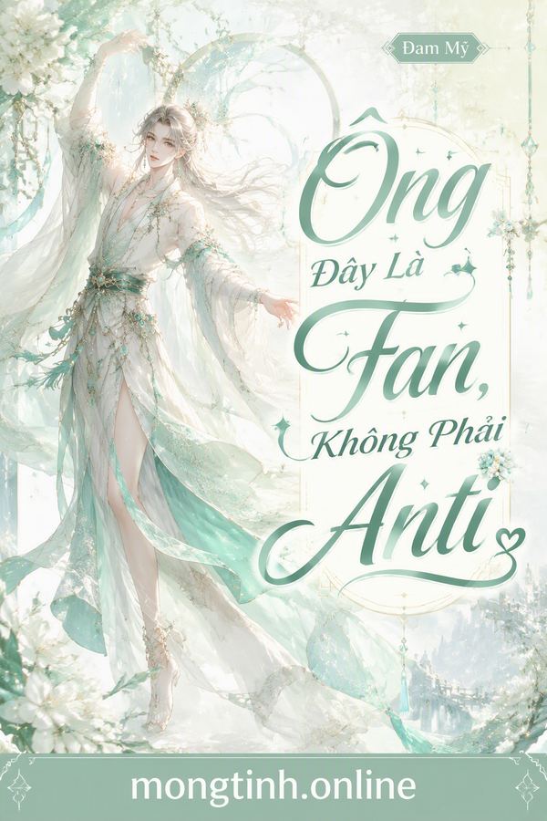Ông Đây Là Fan, Không Phải Anti