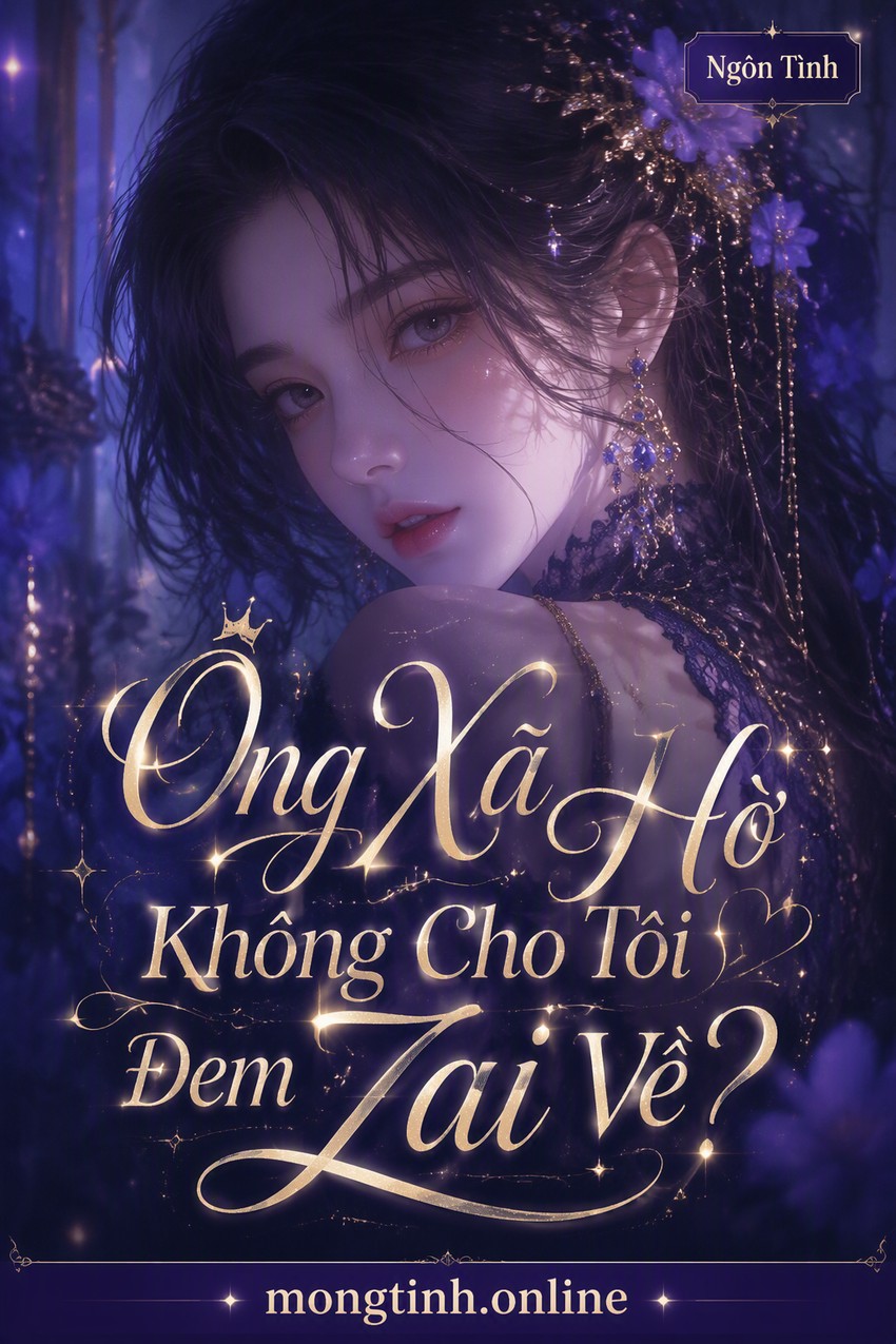 Ông Xã Hờ Không Cho Tôi Đem Zai Về?