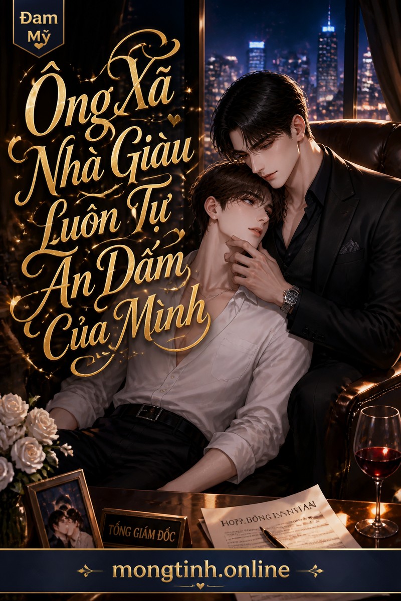 Ông Xã Nhà Giàu Luôn Tự Ăn Dấm Của Mình