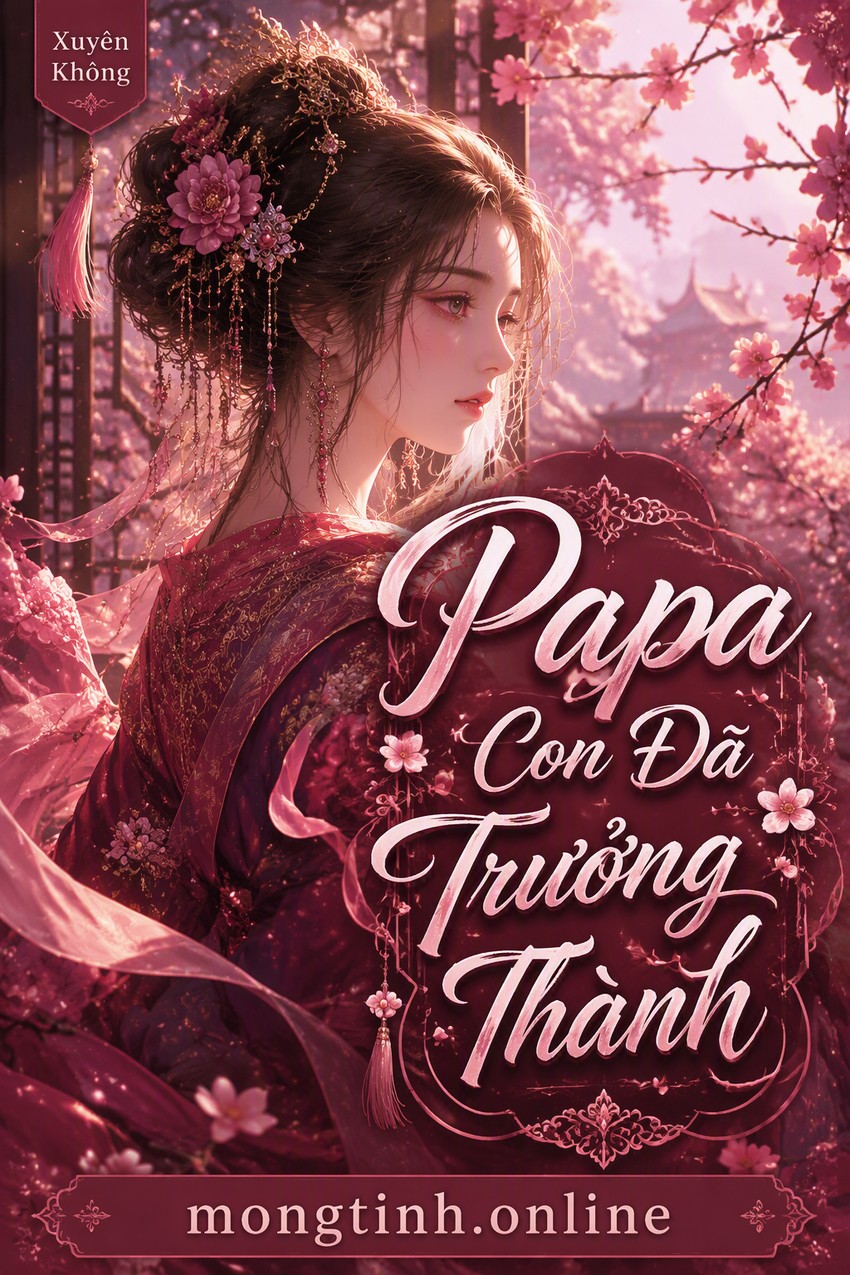 Papa Con Đã Trưởng Thành