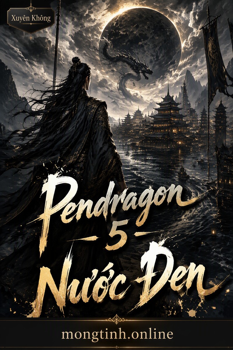 Pendragon 5 - Nước Đen
