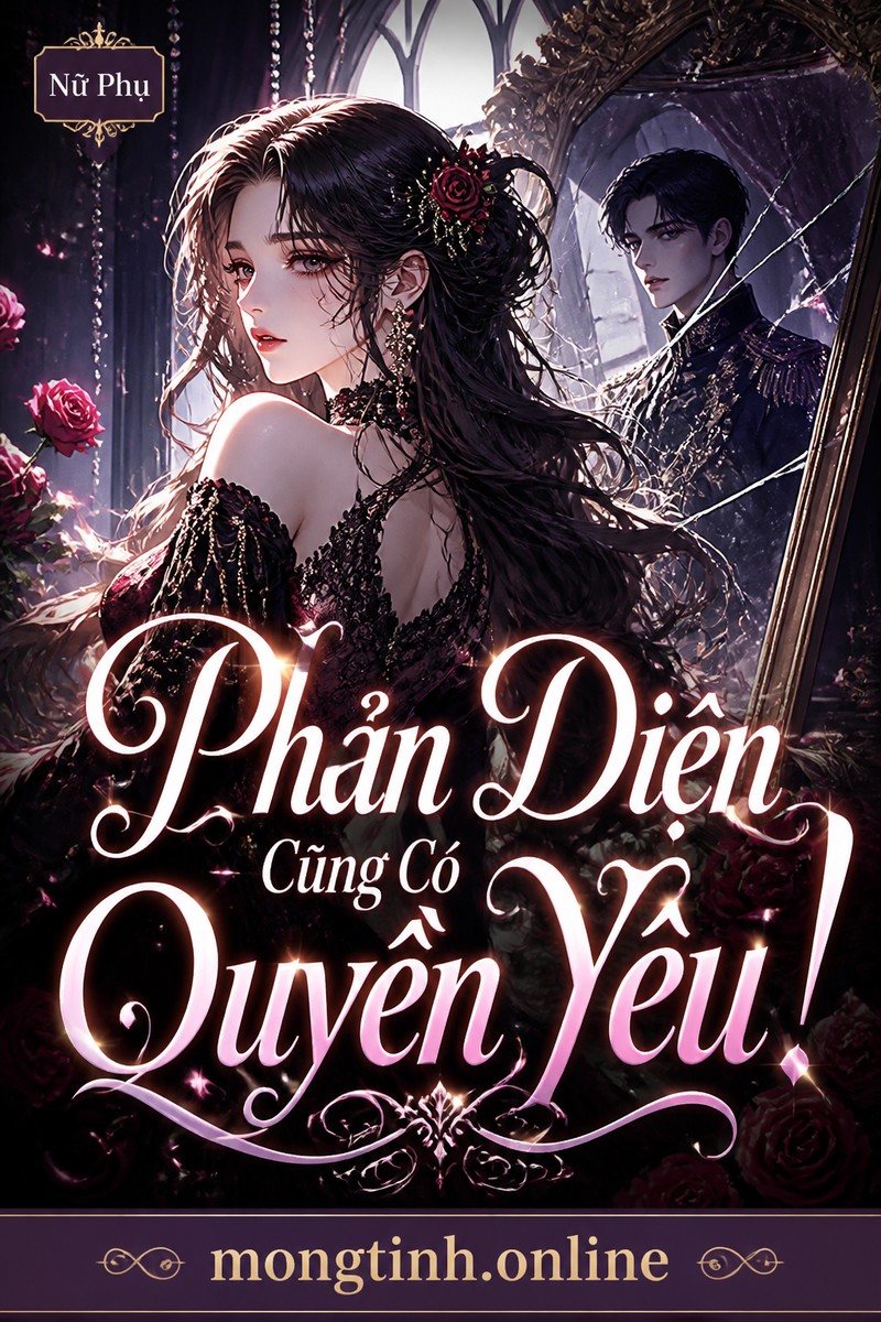 Phản Diện Cũng Có Quyền Yêu!