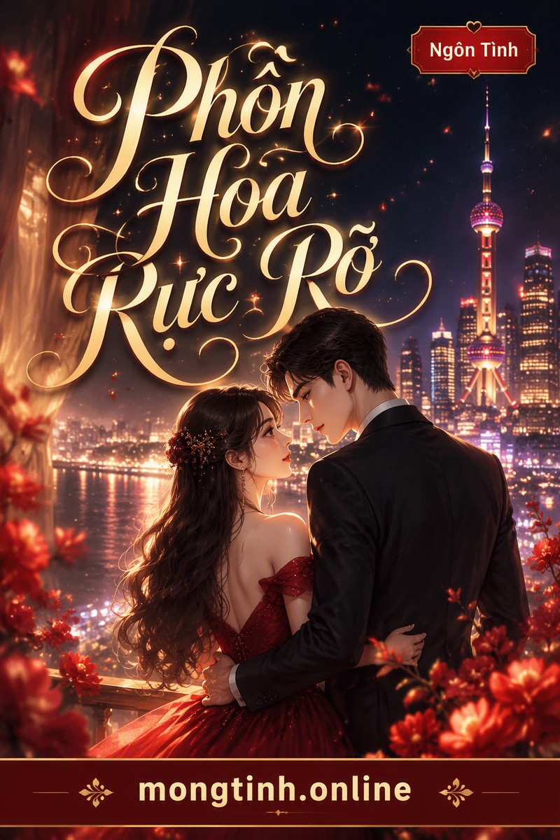 Phồn Hoa Rực Rỡ