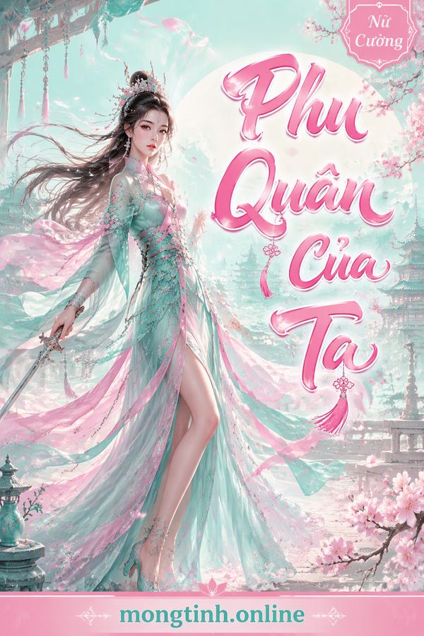 Phu Quân Của Ta