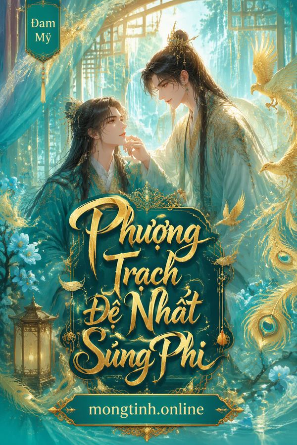 Phượng Trạch Đệ Nhất Sủng Phi