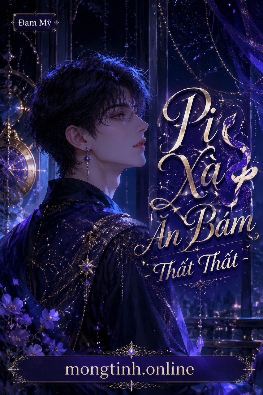 Pi Xà Ăn Bám - Thất Thất