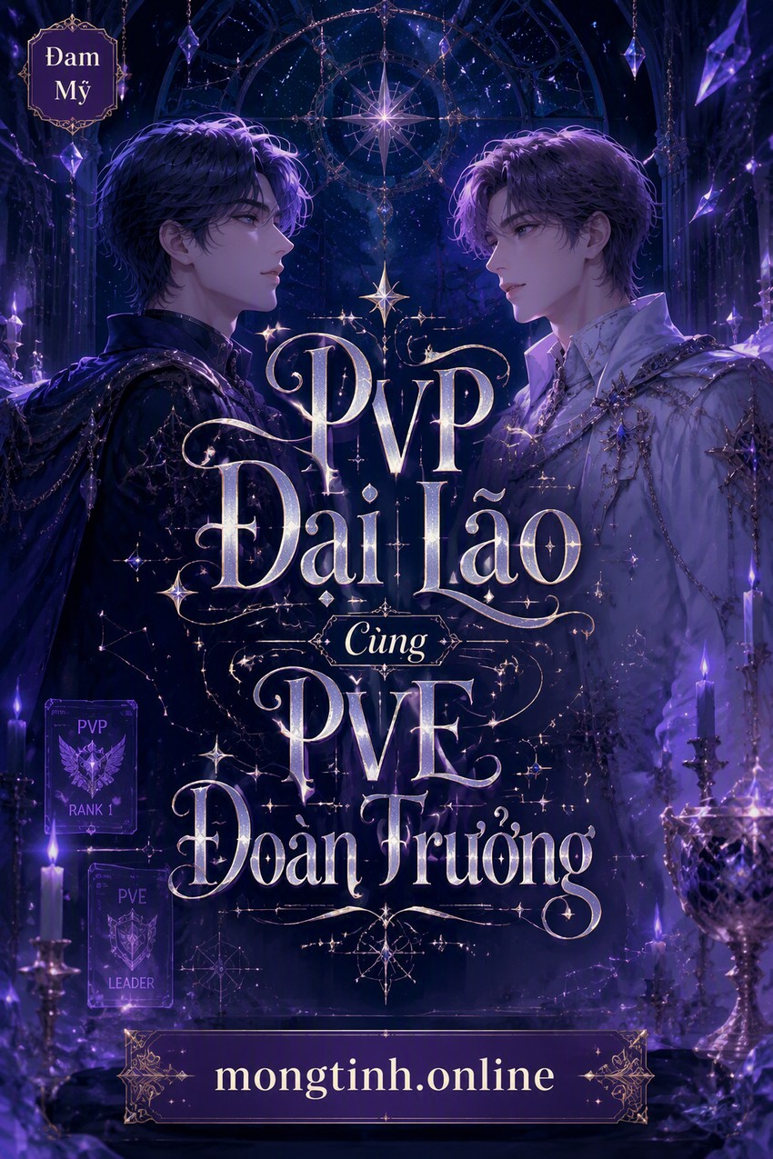 PVP Đại Lão Cùng PVE Đoàn Trưởng