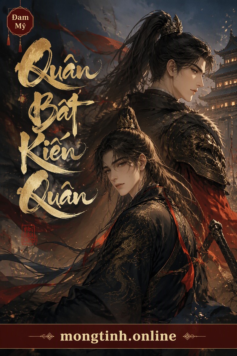 Quân Bất Kiến Quân