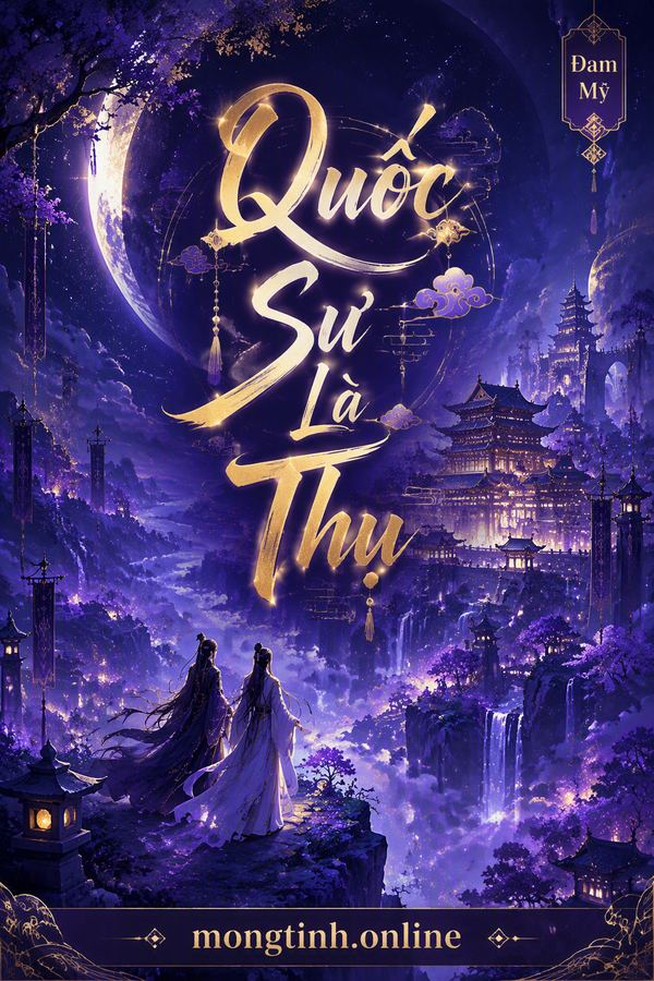 Quốc Sư Là Thụ