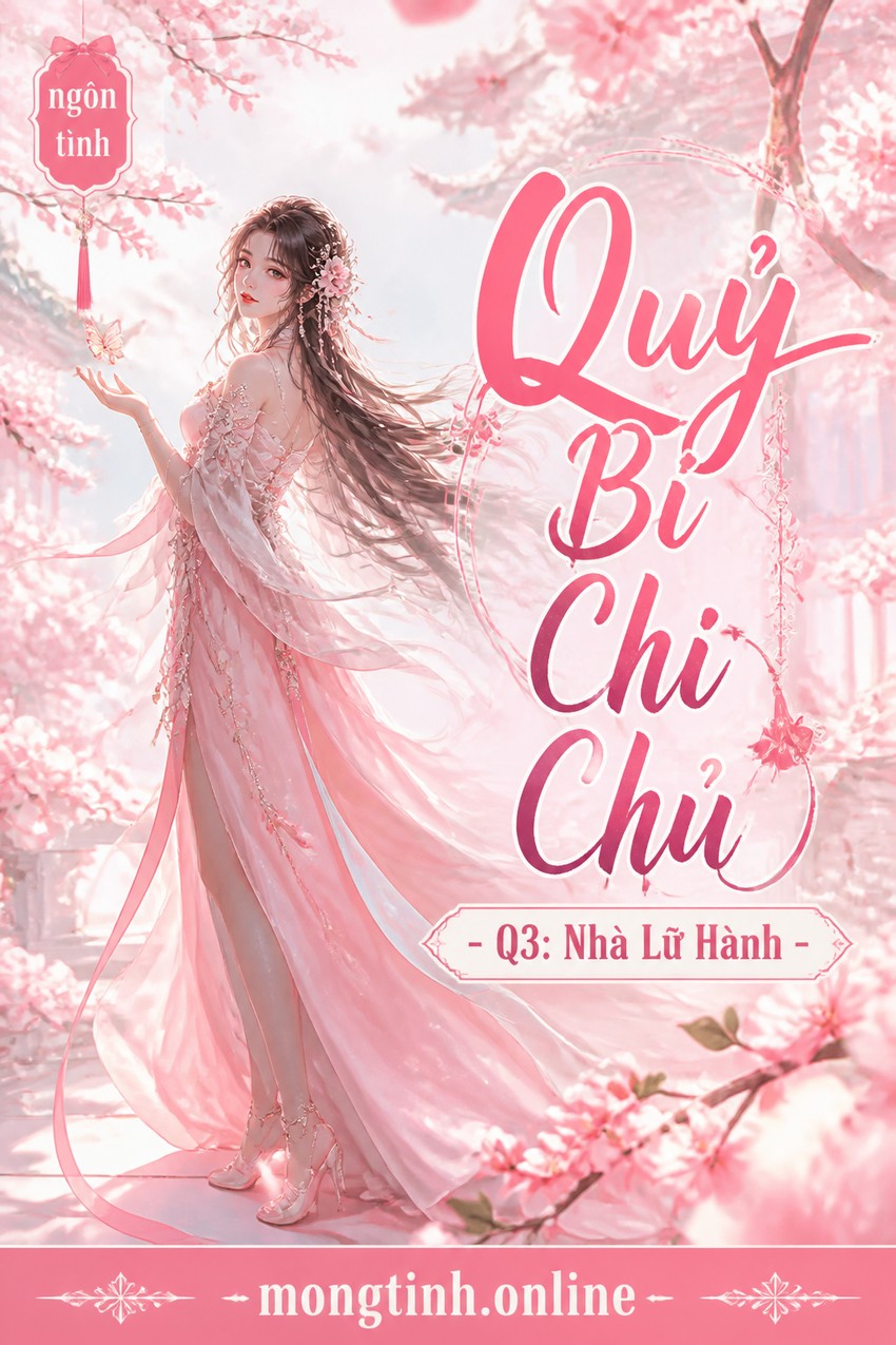 Quỷ Bí Chi Chủ - Q3: Nhà Lữ Hành