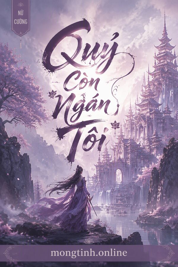 Quỷ Còn Ngán Tôi