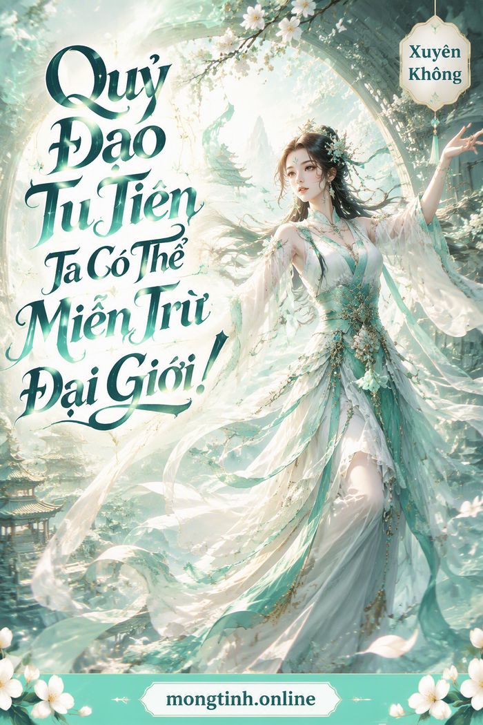 Quỷ Đạo Tu Tiên Ta Có Thể Miễn Trừ Đại Giới!