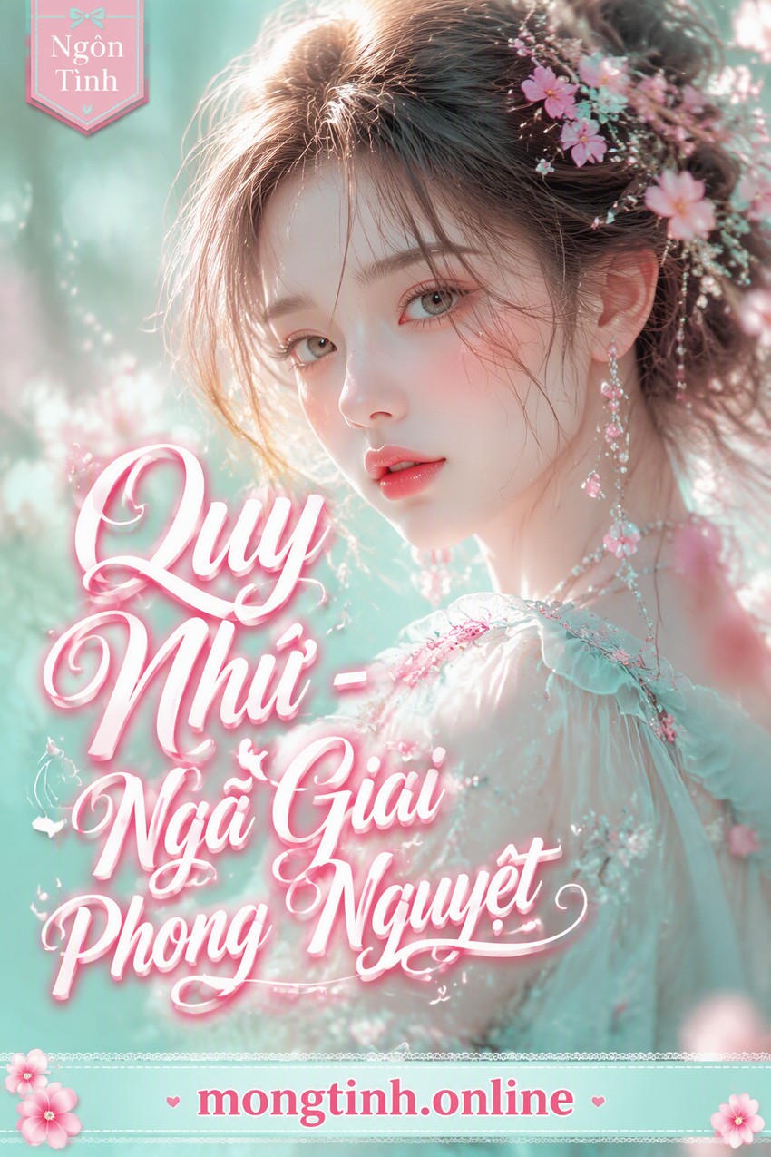 Quy Nhứ - Ngã Giai Phong Nguyệt