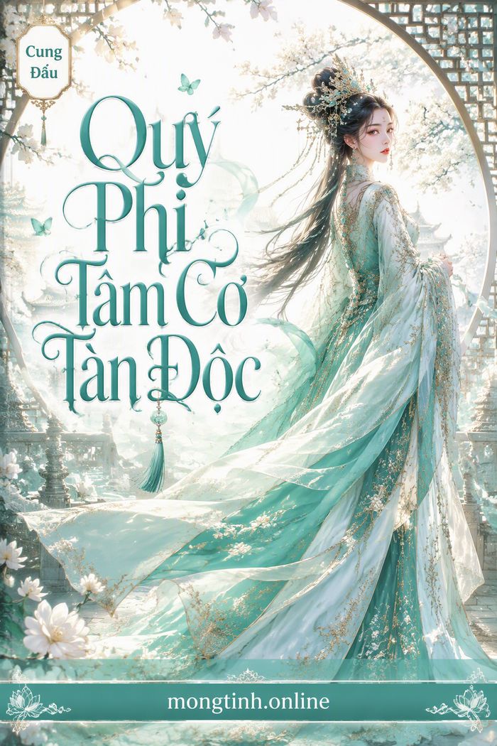 Quý Phi Tâm Cơ Tàn Độc