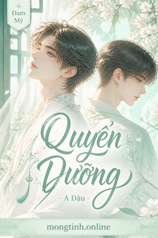 Quyển Dưỡng - A Đậu