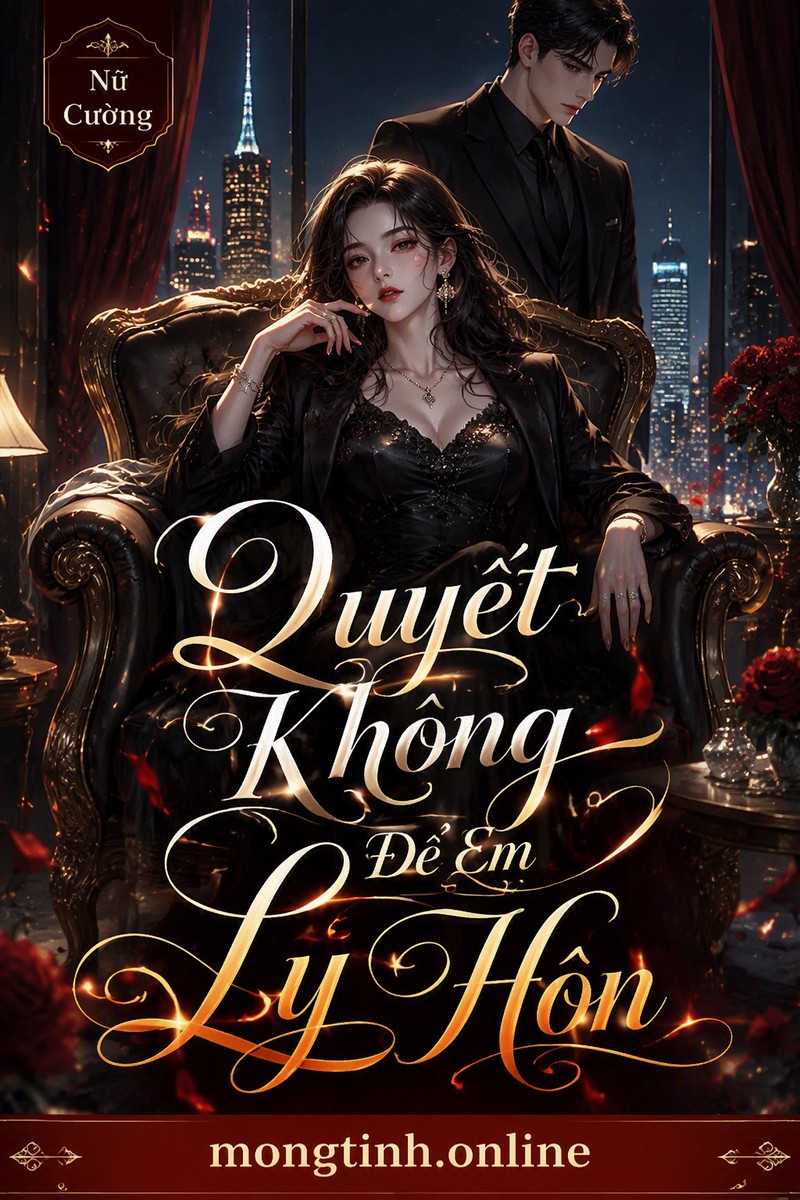 Quyết Không Để Em Ly Hôn