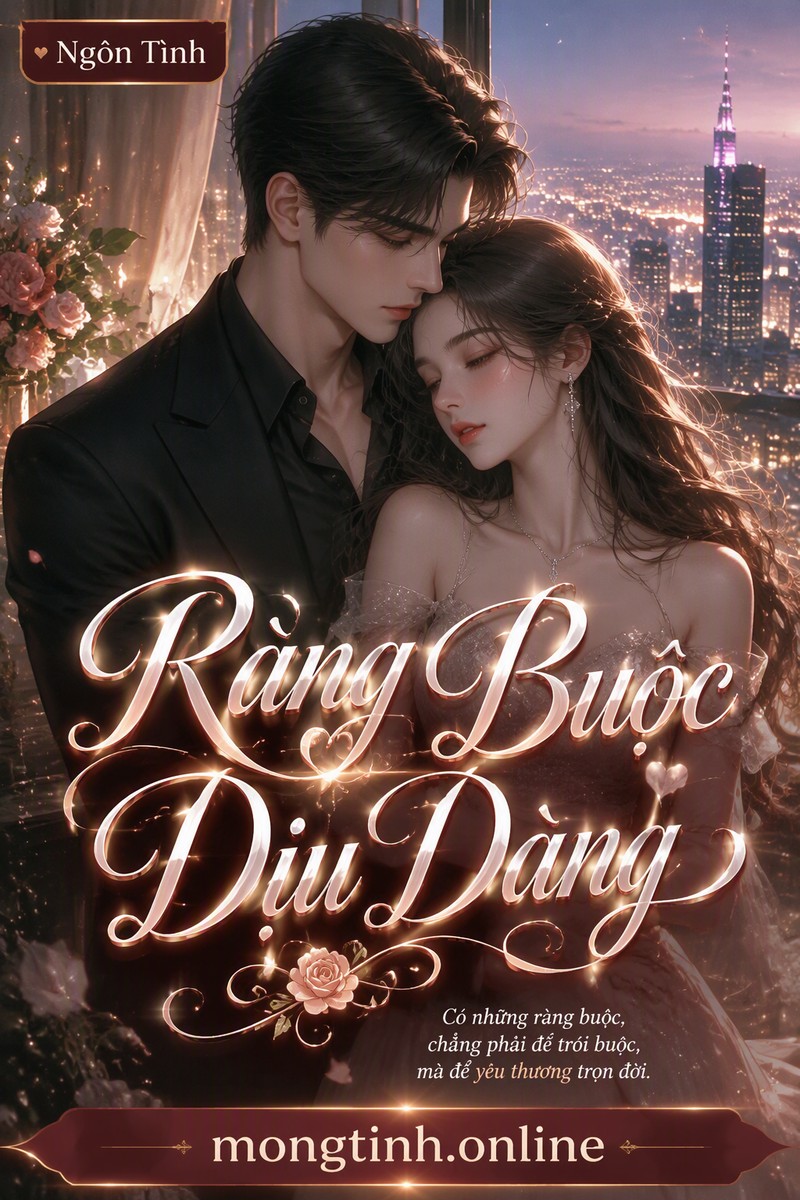 Ràng Buộc Dịu Dàng