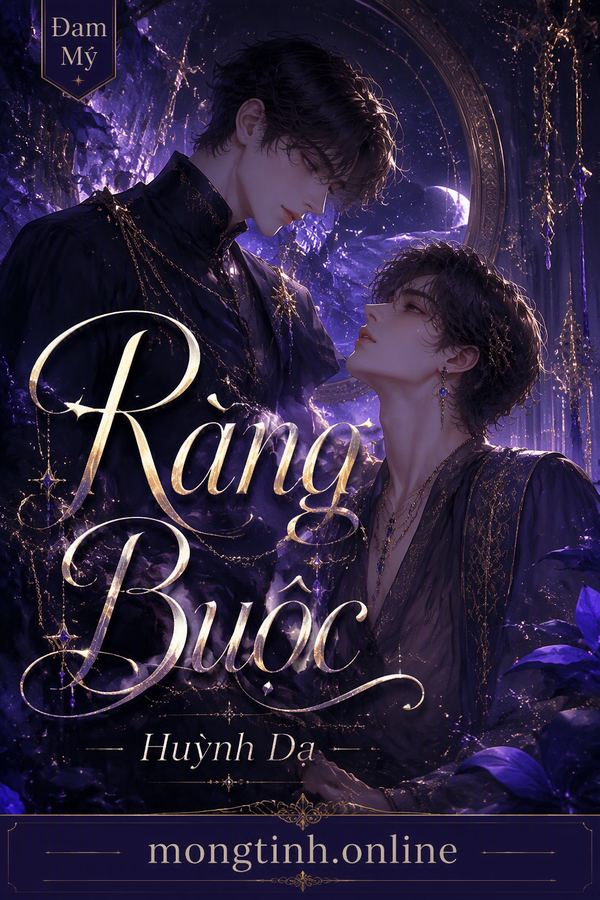 Ràng Buộc – Huỳnh Dạ