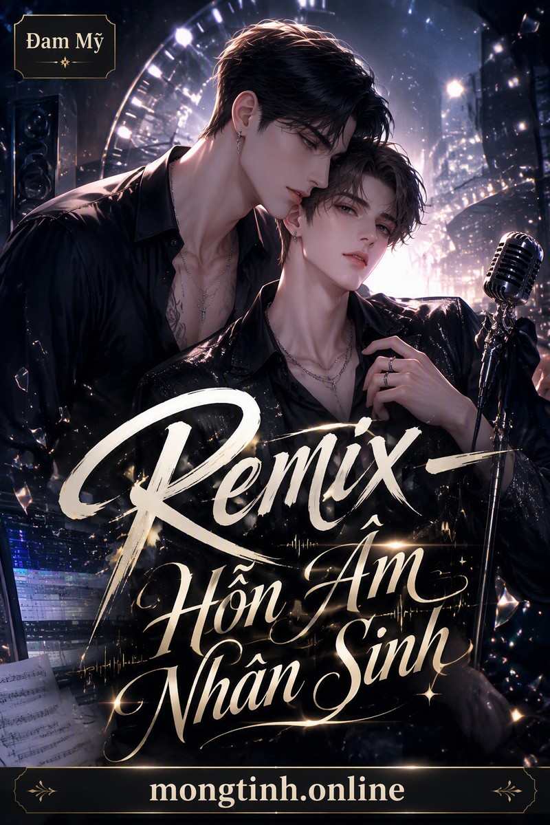 Remix - Hỗn Âm Nhân Sinh