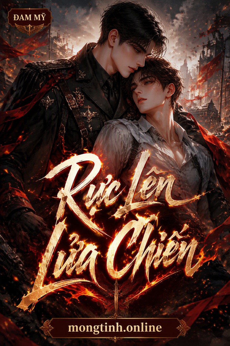 Rực Lên Lửa Chiến