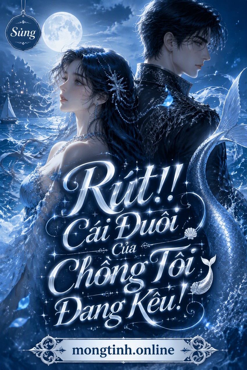 Rút!! Cái Đuôi Của Chồng Tôi Đang Kêu!