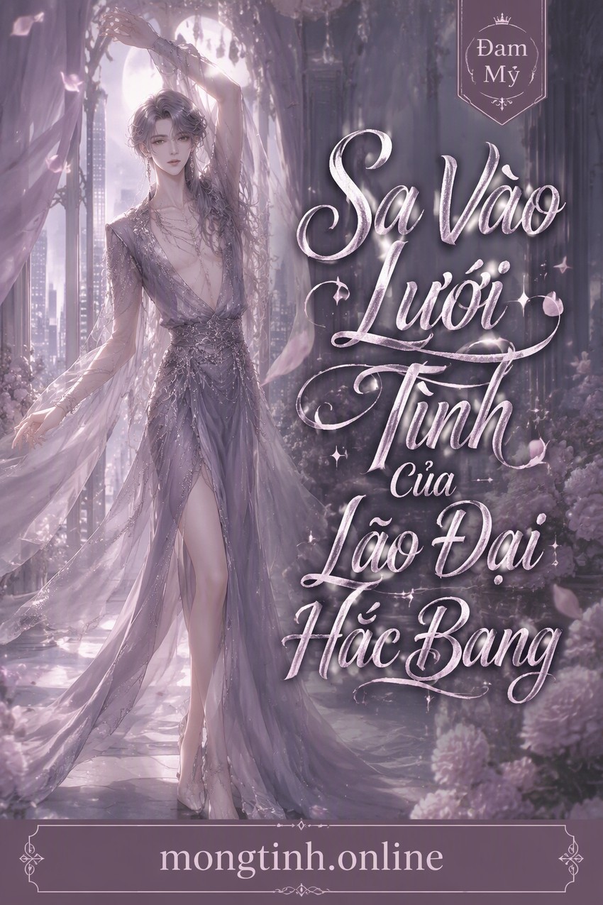 Sa Vào Lưới Tình Của Lão Đại Hắc Bang