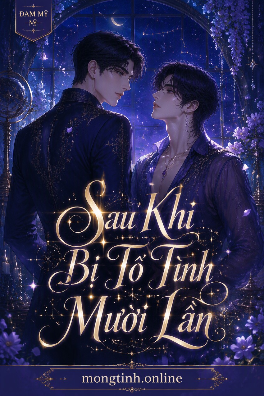 Sau Khi Bị Tỏ Tình Mười Lần