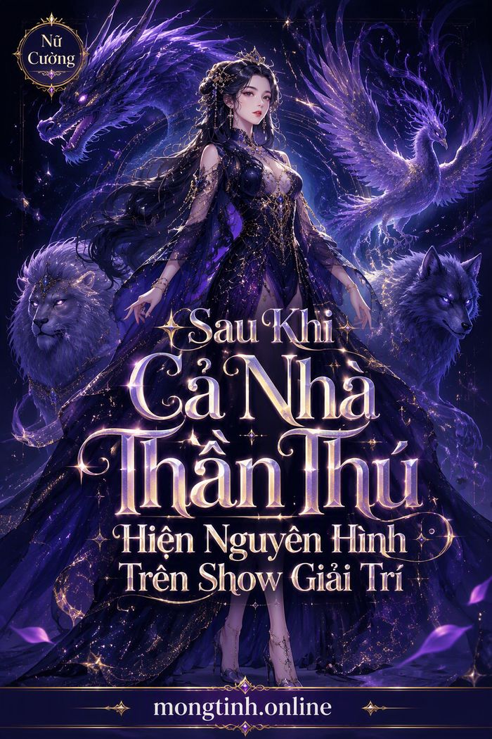 Sau Khi Cả Nhà Thần Thú Hiện Nguyên Hình Trên Show Giải Trí