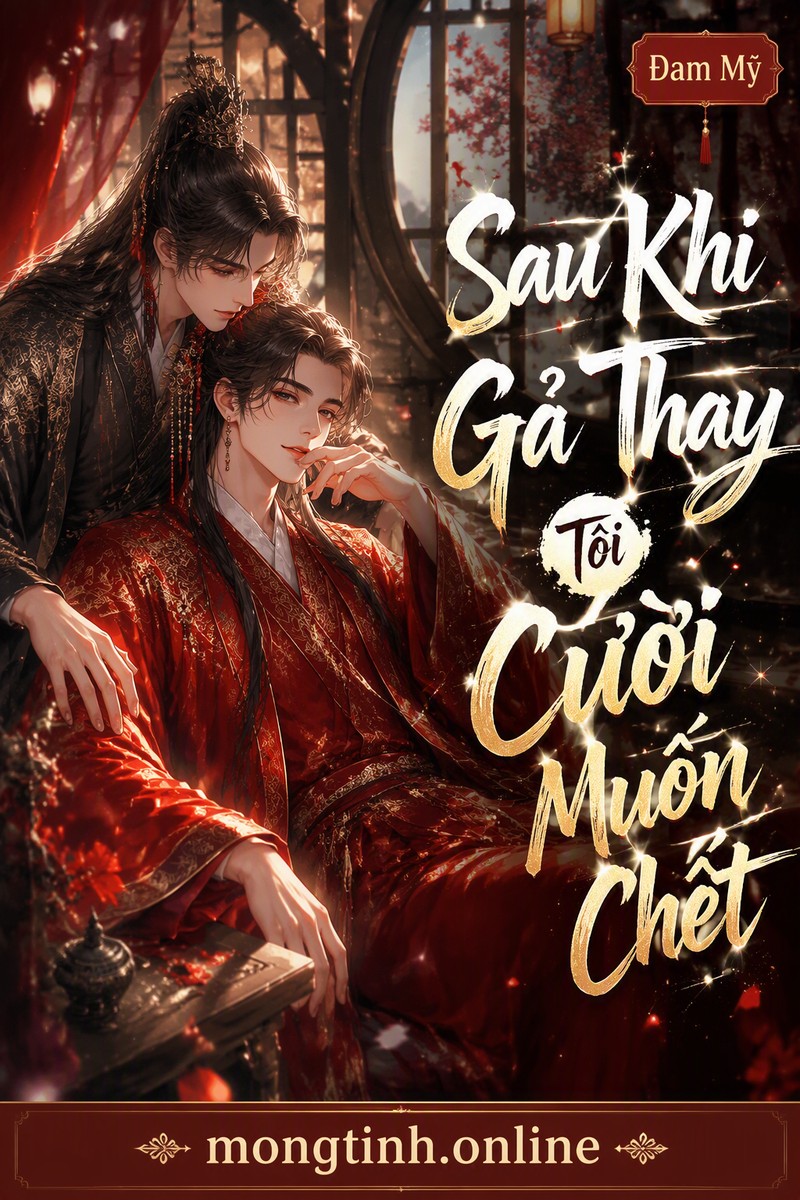 Sau Khi Gả Thay Tôi Cười Muốn Chết