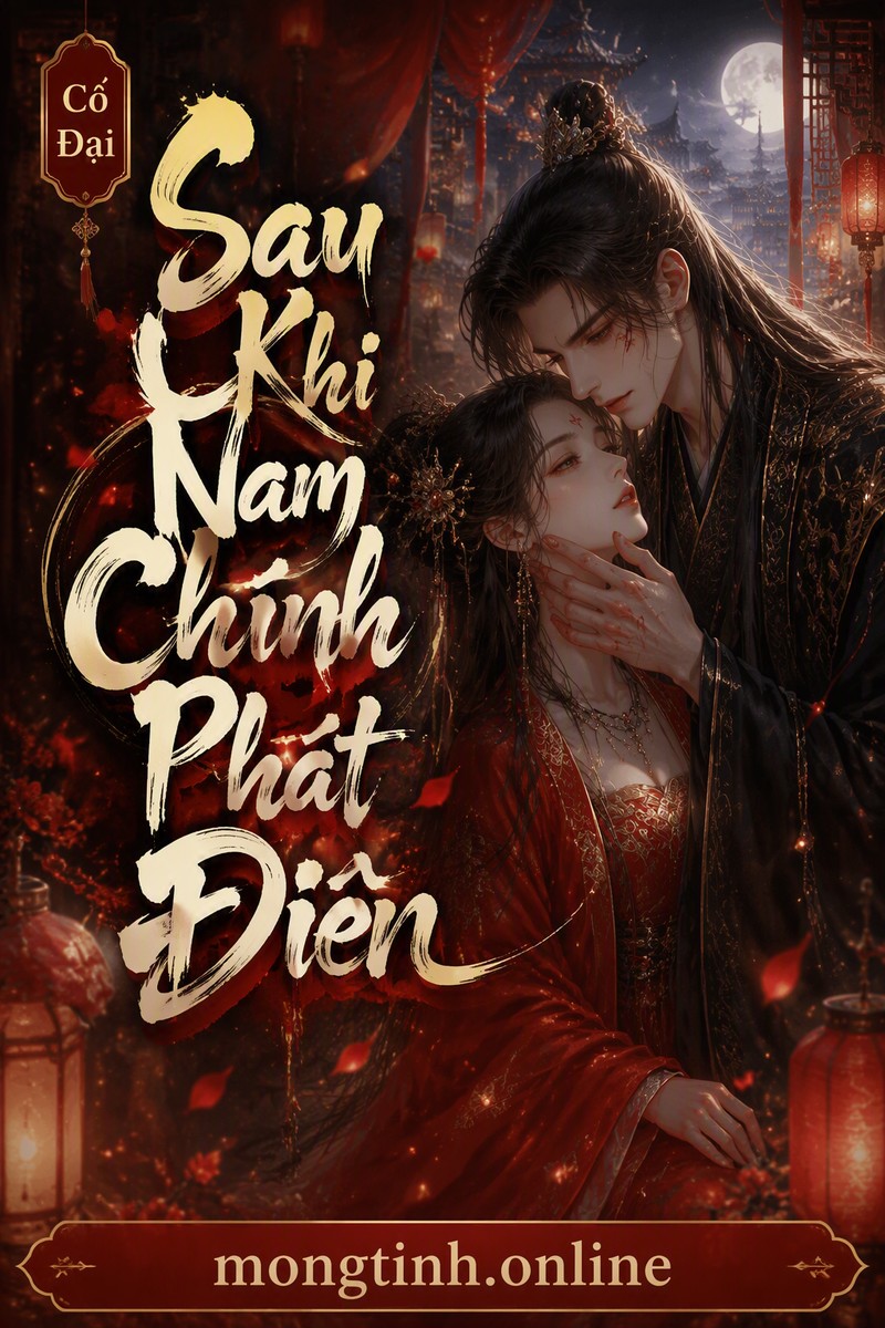 Sau Khi Nam Chính Phát Điên