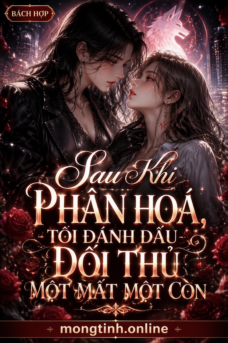 Sau Khi Phân Hoá, Tôi Đánh Dấu Đối Thủ Một Mất Một Còn