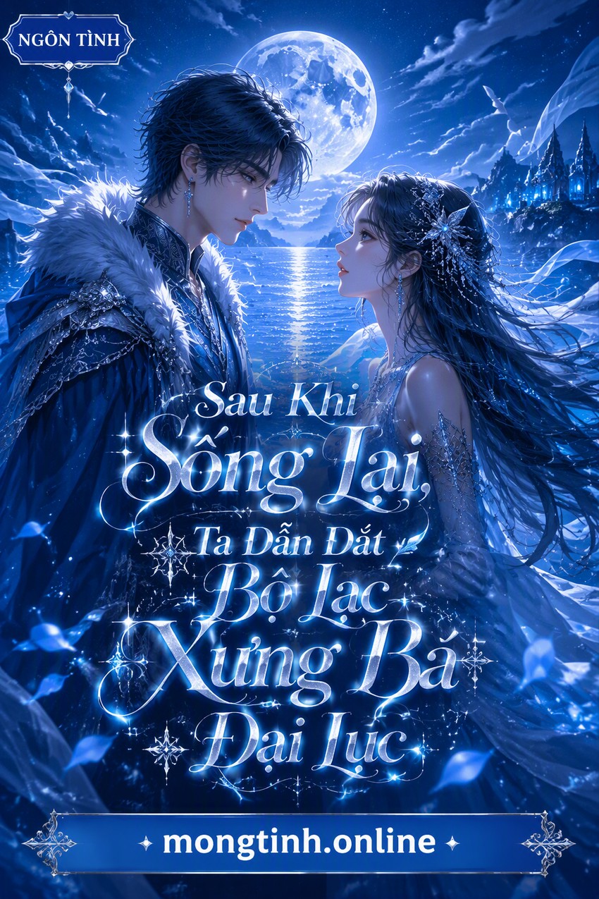 Sau Khi Sống Lại, Ta Dẫn Dắt Bộ Lạc Xưng Bá Đại Lục