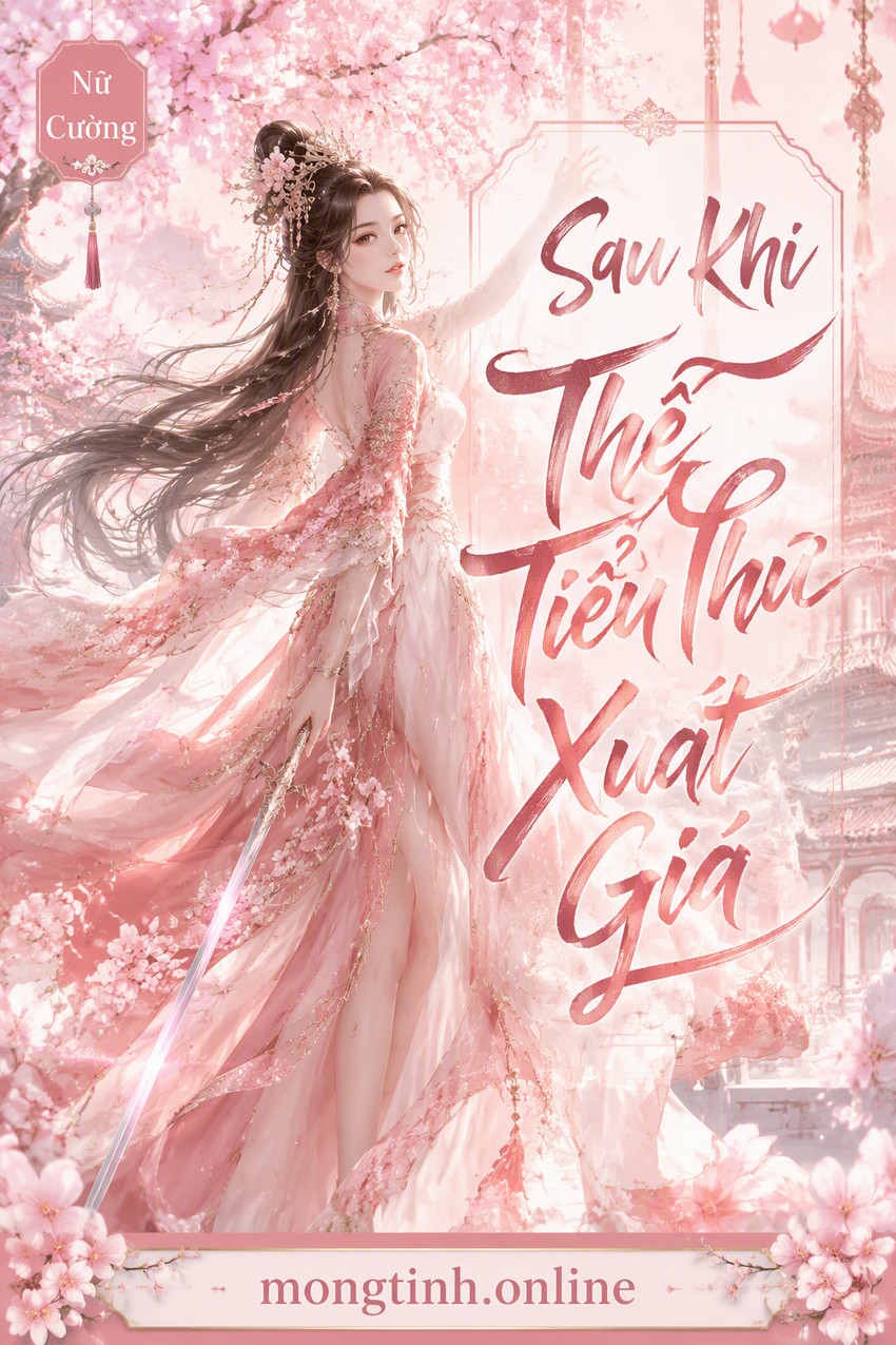 Sau Khi Thế Tiểu Thư Xuất Giá