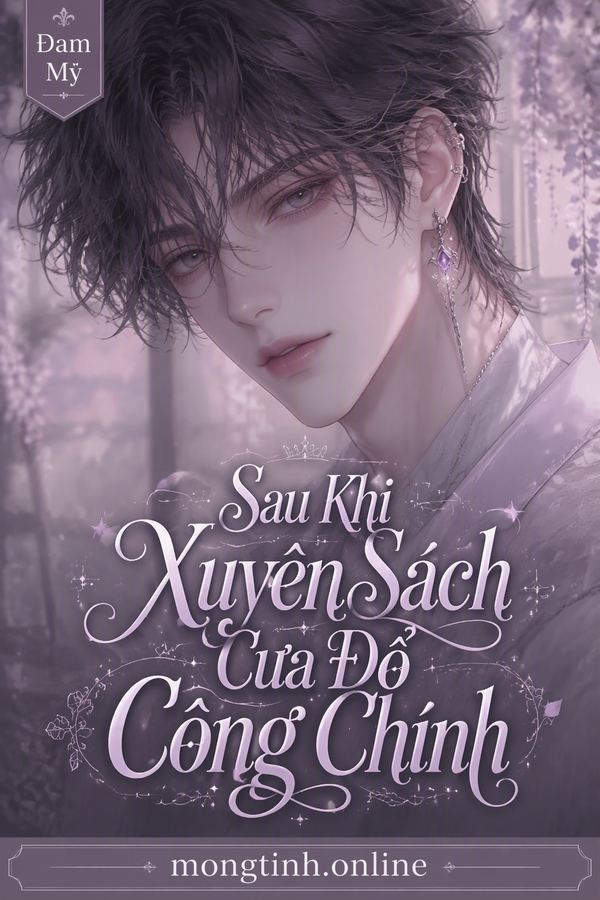 Sau Khi Xuyên Sách Cưa Đổ Công Chính