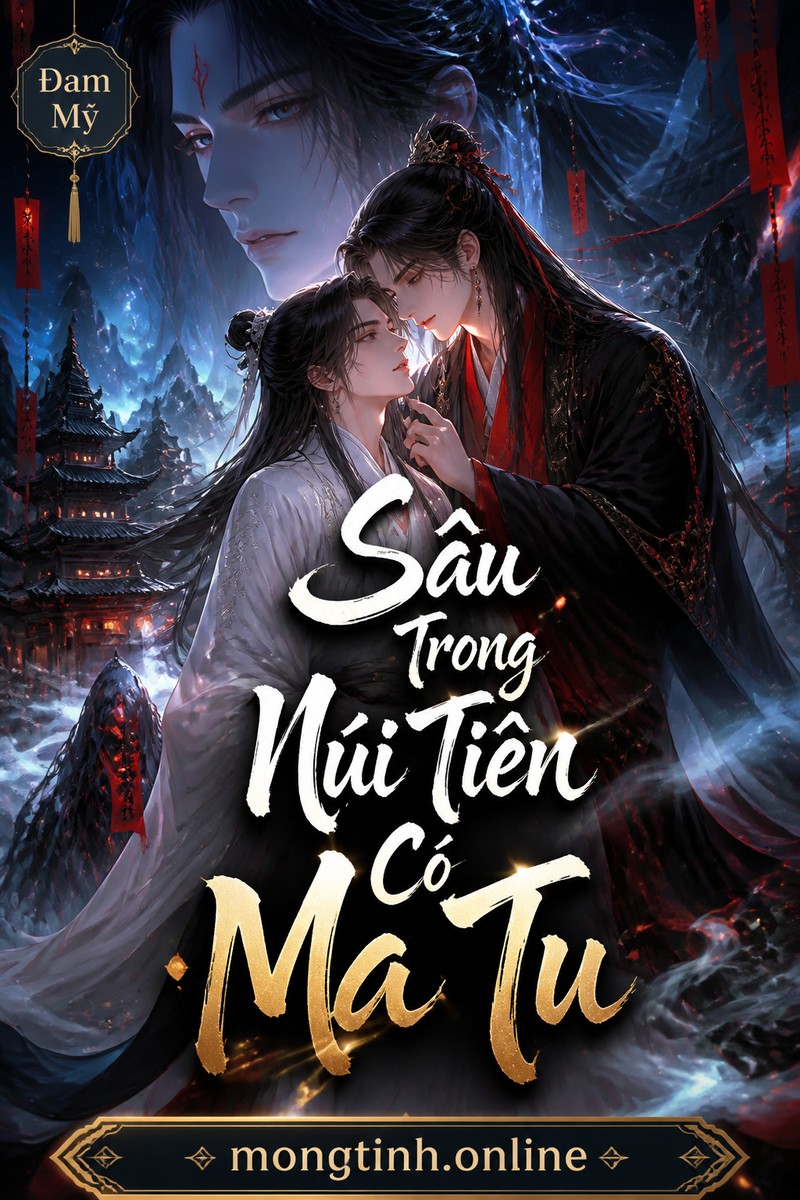 Sâu Trong Núi Tiên Có Ma Tu