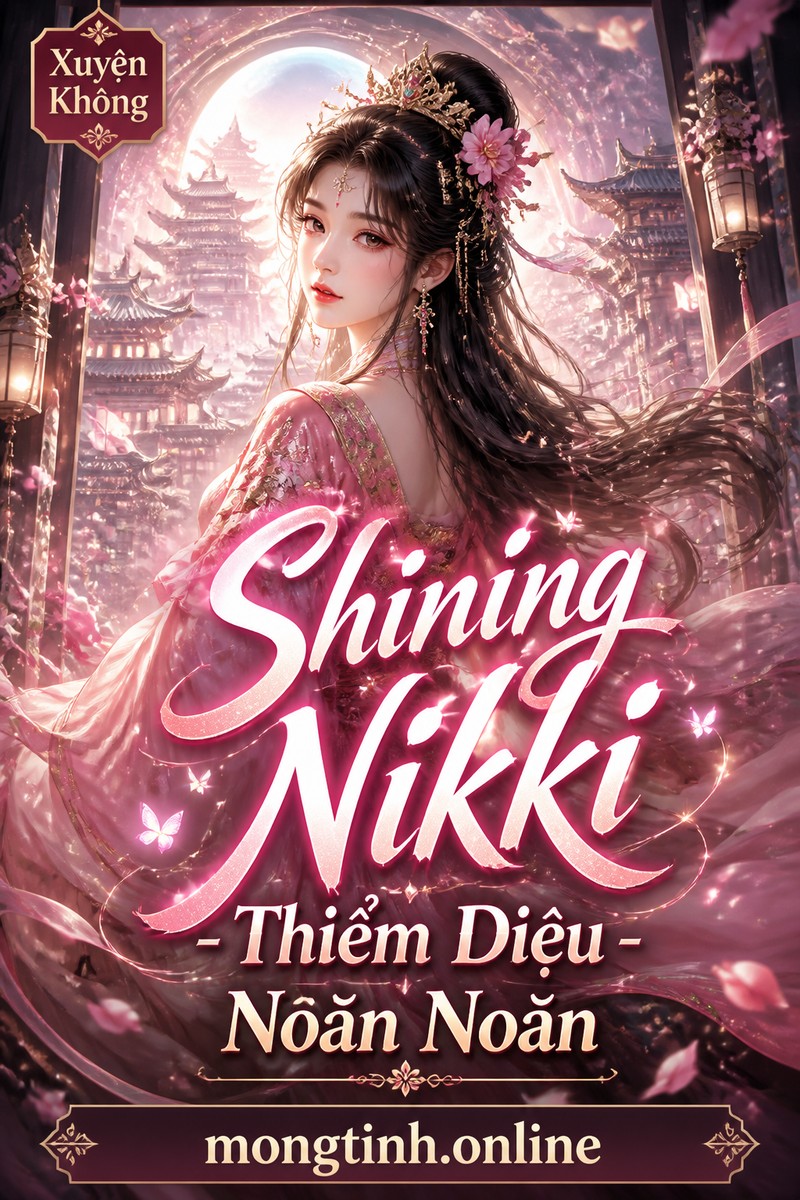 Shining Nikki - Thiểm Diệu Noãn Noãn