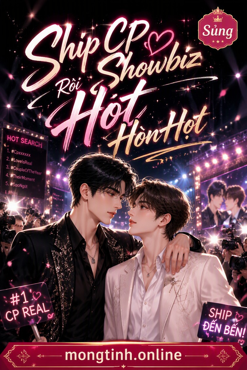 Ship CP Showbiz Rồi Hot Hòn Họt