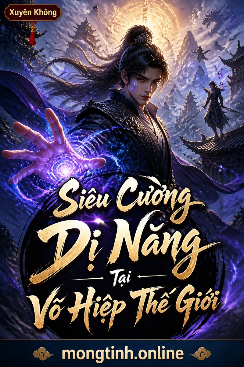 Siêu Cường Dị Năng Tại Võ Hiệp Thế Giới