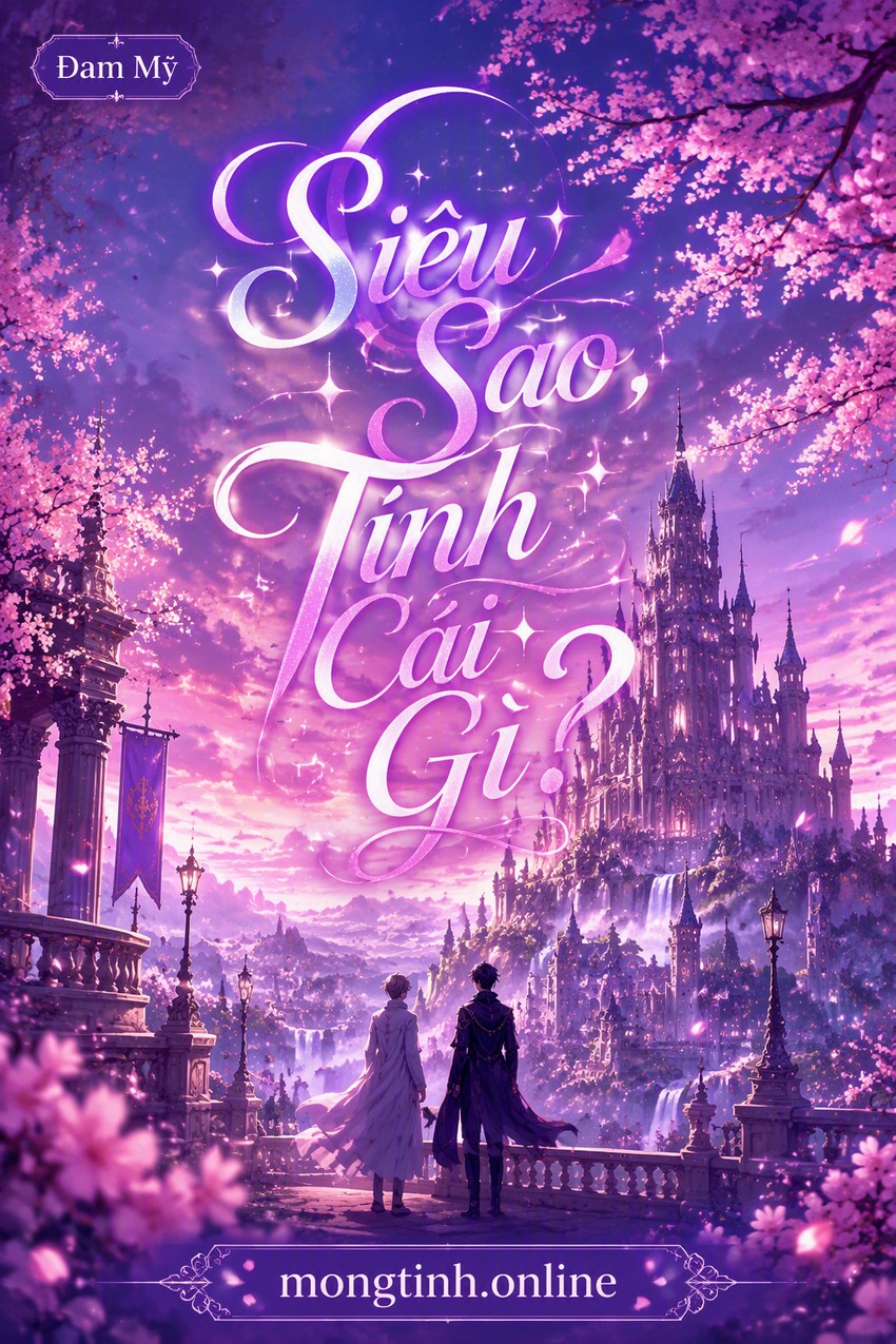 Siêu Sao, Tính Cái Gì?