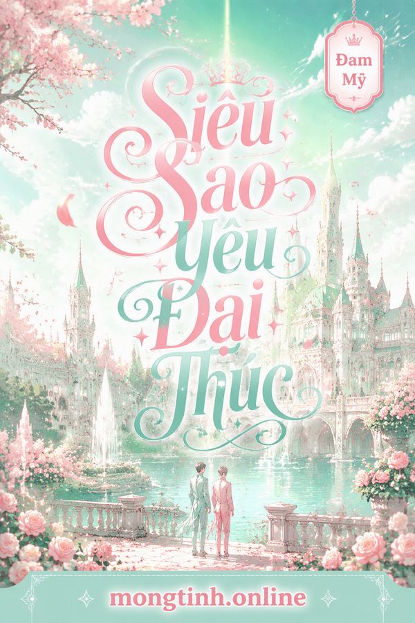 Siêu Sao Yêu Đại Thúc