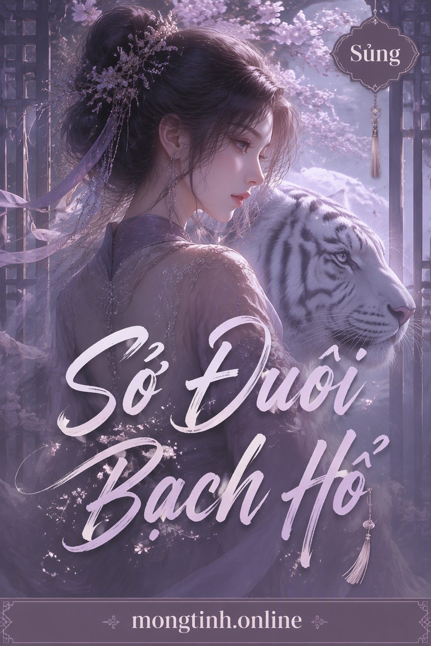 Sờ Đuôi Bạch Hổ