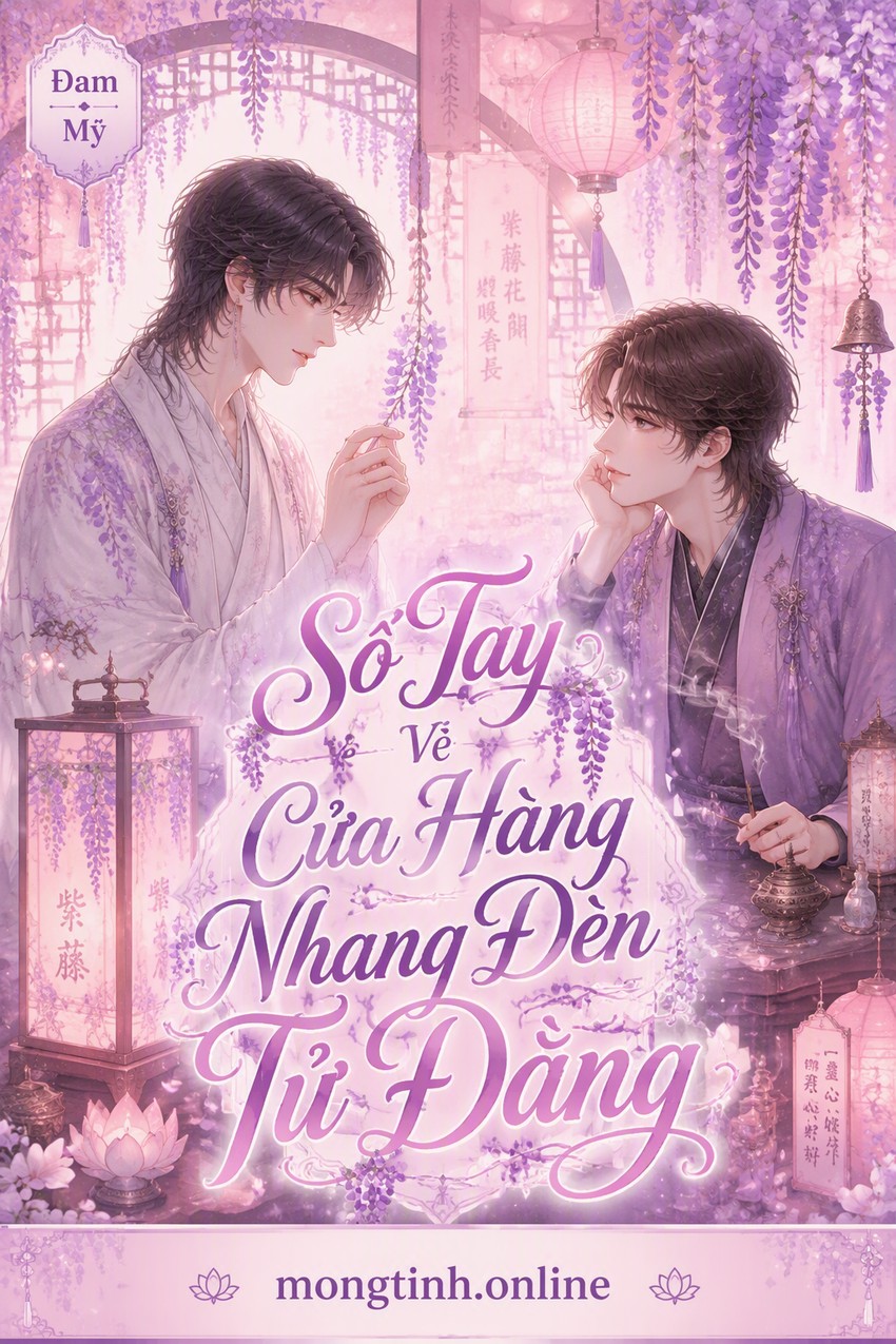 Sổ Tay Về Cửa Hàng Nhang Đèn Tử Đằng