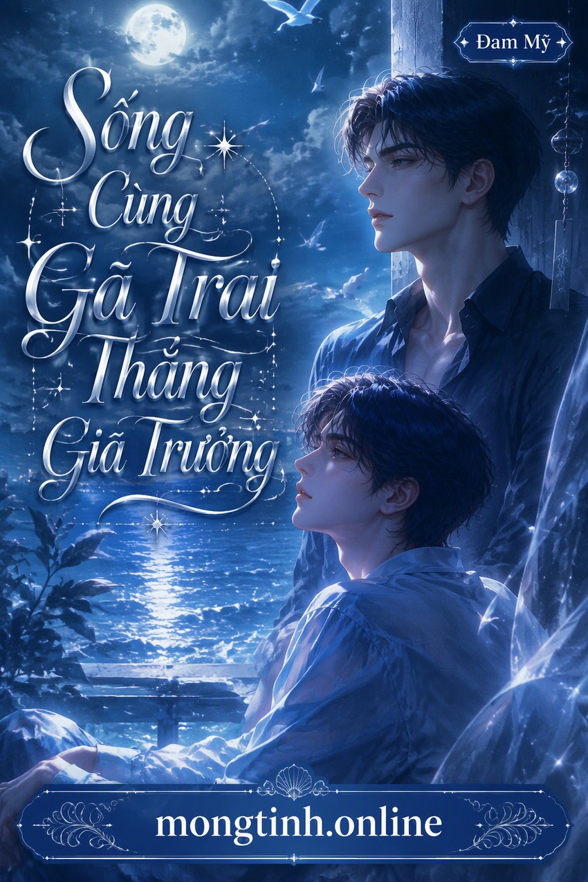 Sống Cùng Gã Trai Thẳng Gia Trưởng