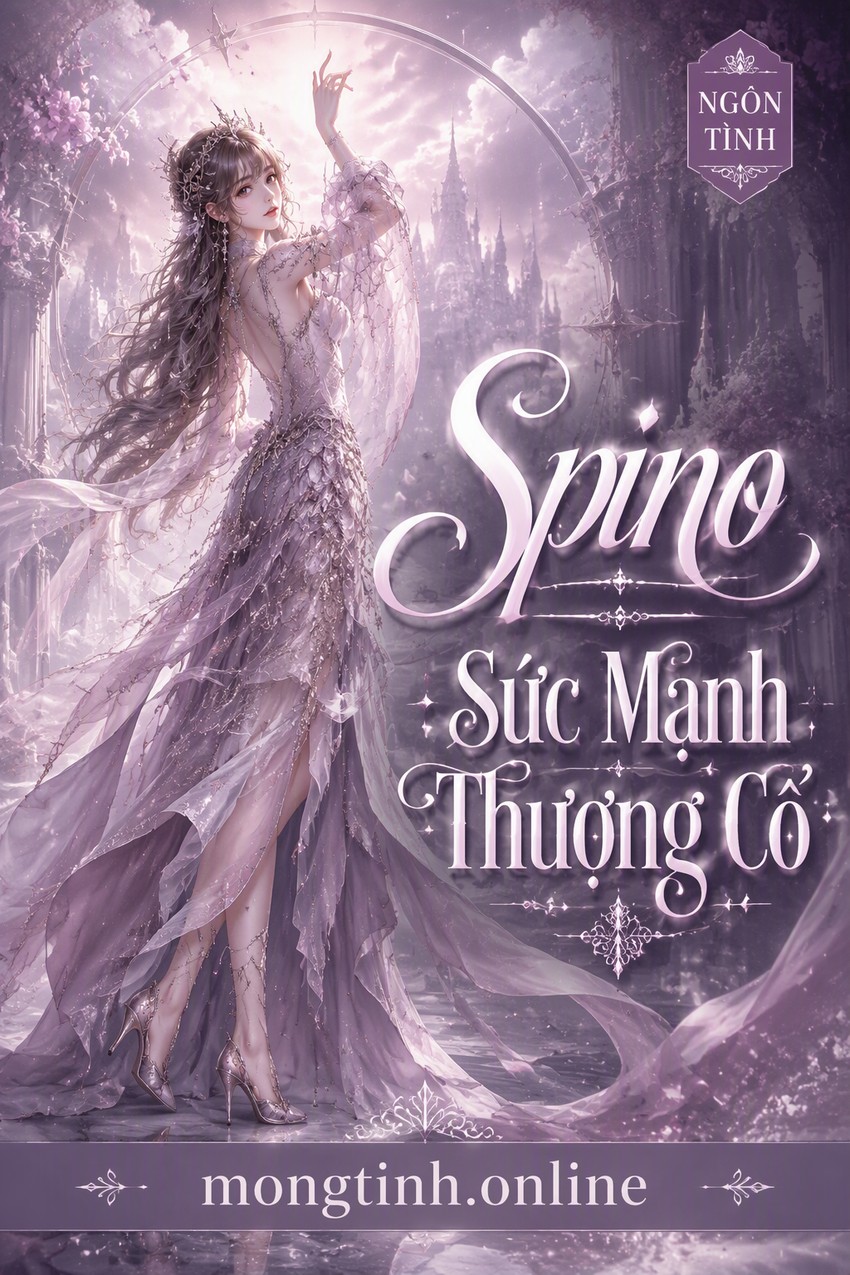 Spino - Sức Mạnh Thượng Cổ