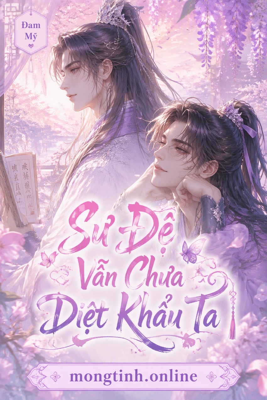 Sư Đệ Vẫn Chưa Diệt Khẩu Ta