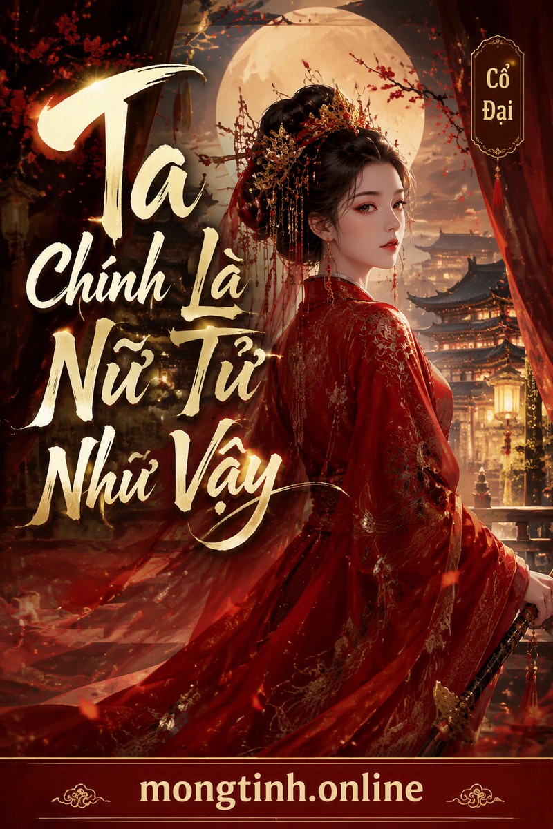 Ta Chính Là Nữ Tử Như Vậy