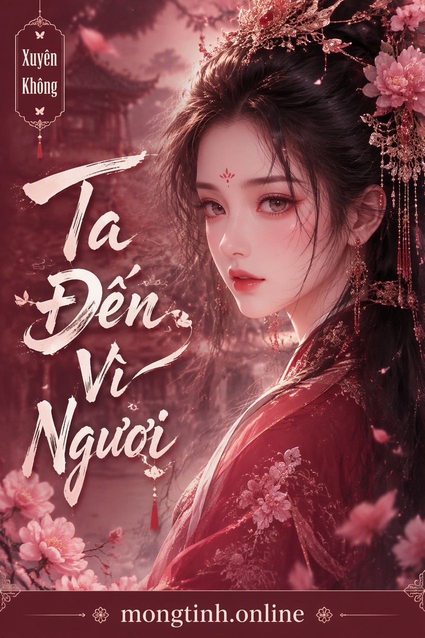 Ta Đến Vì Ngươi