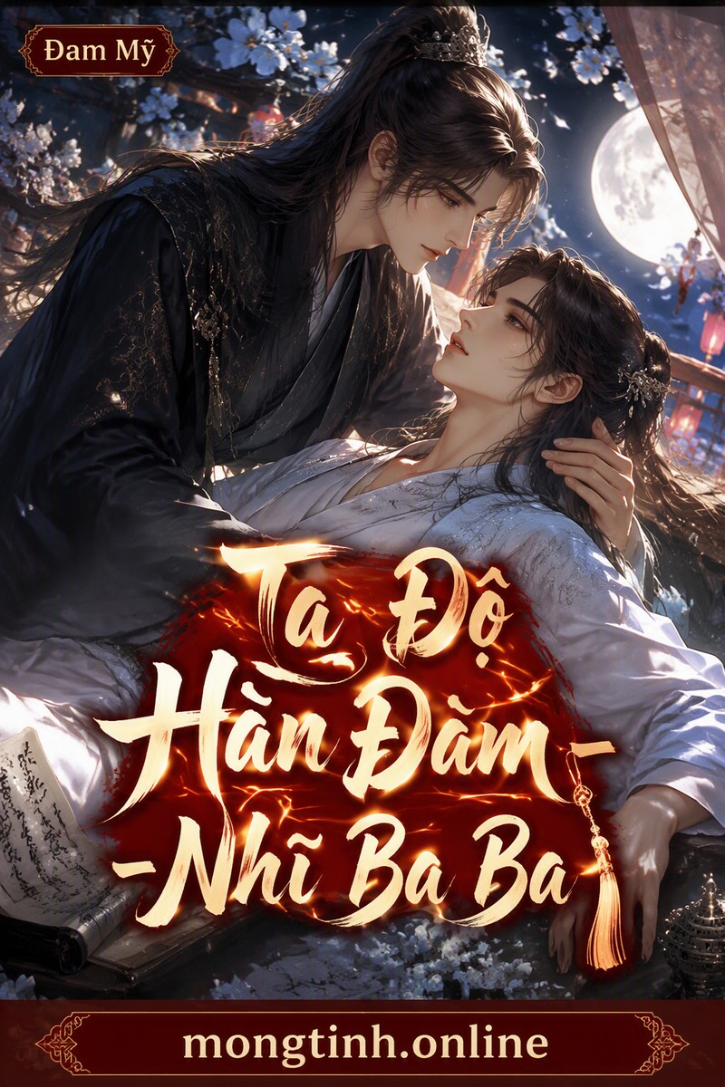 Ta Độ Hàn Đàm - Nhĩ Ba Ba