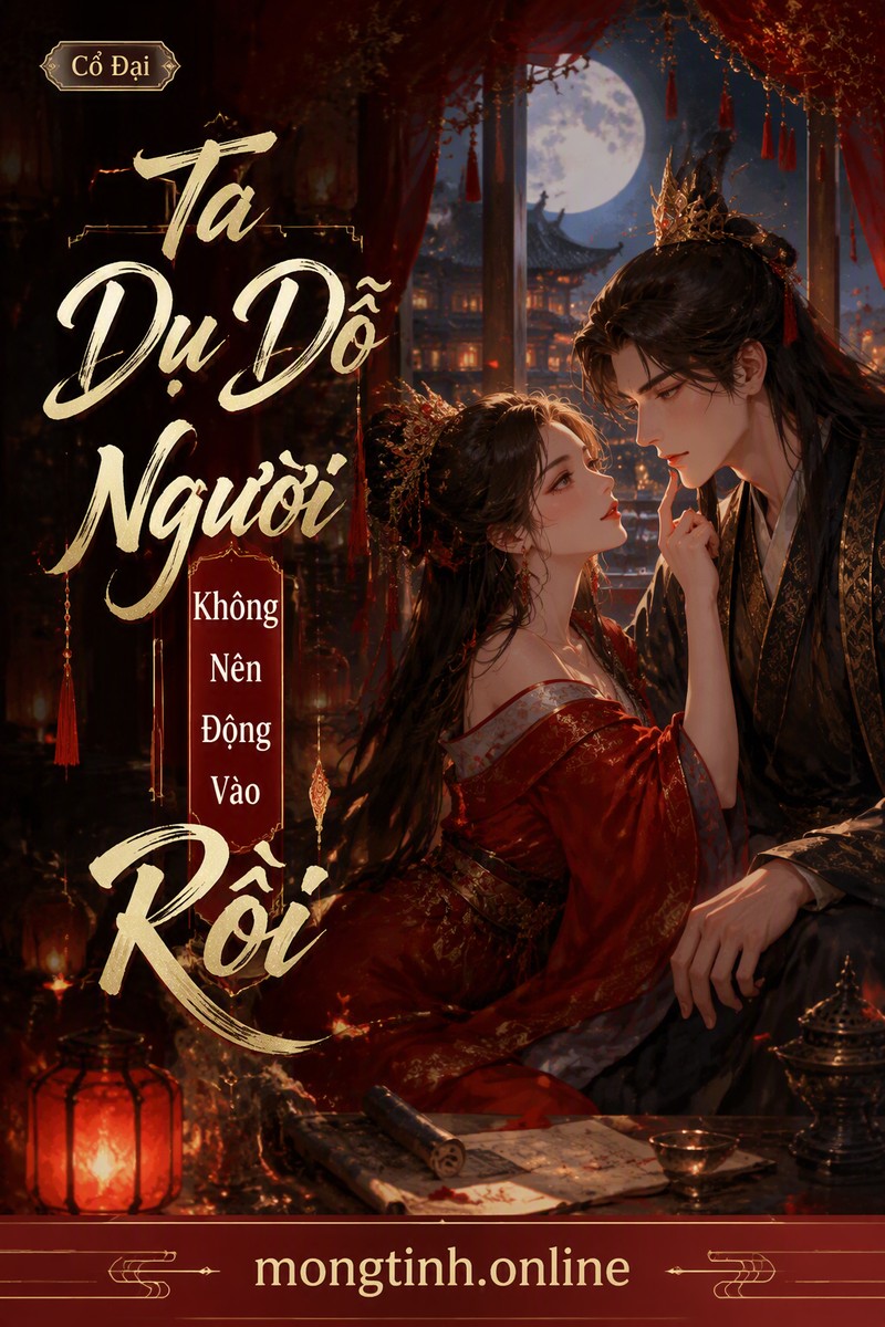 Ta Dụ Dỗ Người Không Nên Động Vào Rồi